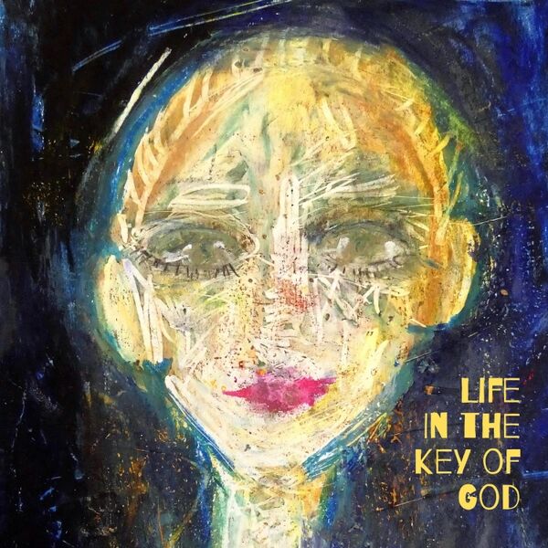 Cover art for Life in the Key of God